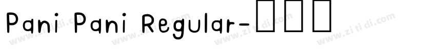 Pani Pani Regular字体转换